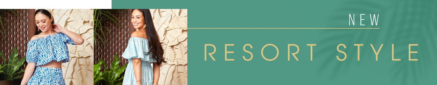 ■Hula Life / Resort Style